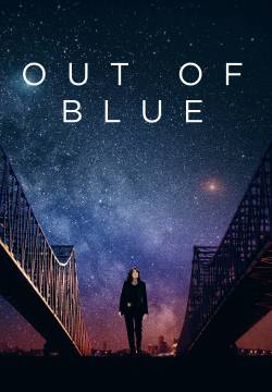 Out of blue - Indagine pericolosa (2019)