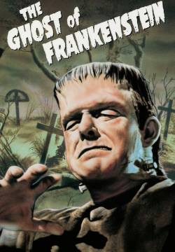 The Ghost of Frankenstein - Il terrore di Frankenstein (1942)