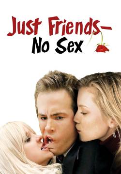 Just Friends - Solo amici (2005)