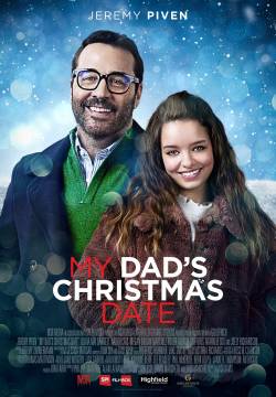 My Dad's Christmas Date - L'appuntamento natalizio di papà (2020)