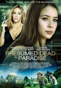 Presumed Dead In Paradise - Morte presunta in Paradiso (2014)